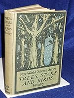 Trees, stars and birds;: A book of outdoor science, B00085J2CY Book Cover