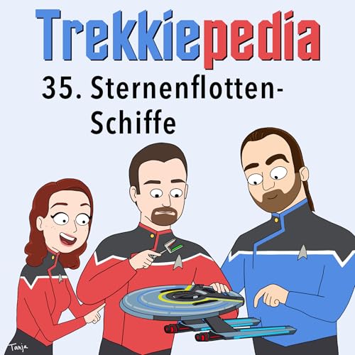 Trekkiepedia 035 "Sternenflotten-Schiffe"
