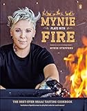 Mynie Plays with Fire: The best-ever braai-tasting cookbook (English Edition)