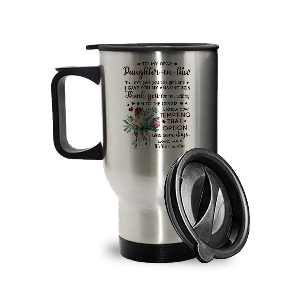 Daughter in Law Mug - I Gave You Amazing Son from Mother in Law 14 oz Stainless Steel Insulated Travel Mug : Birthday, Wedding, Christmas Gifts for Daughter-in-Law. (Silver Travel Mug)