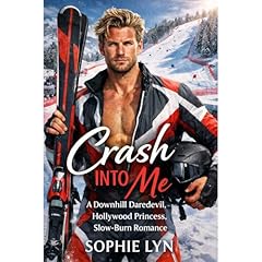 Crash Into Me Audiolibro Por Sophie Lyn arte de portada