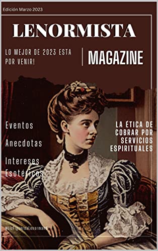 Lenormista Magazine: Edicion Marzo 2023 (Spanish Edition)