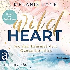 Wild Heart - Wo der Himmel den Ozean berührt Titelbild