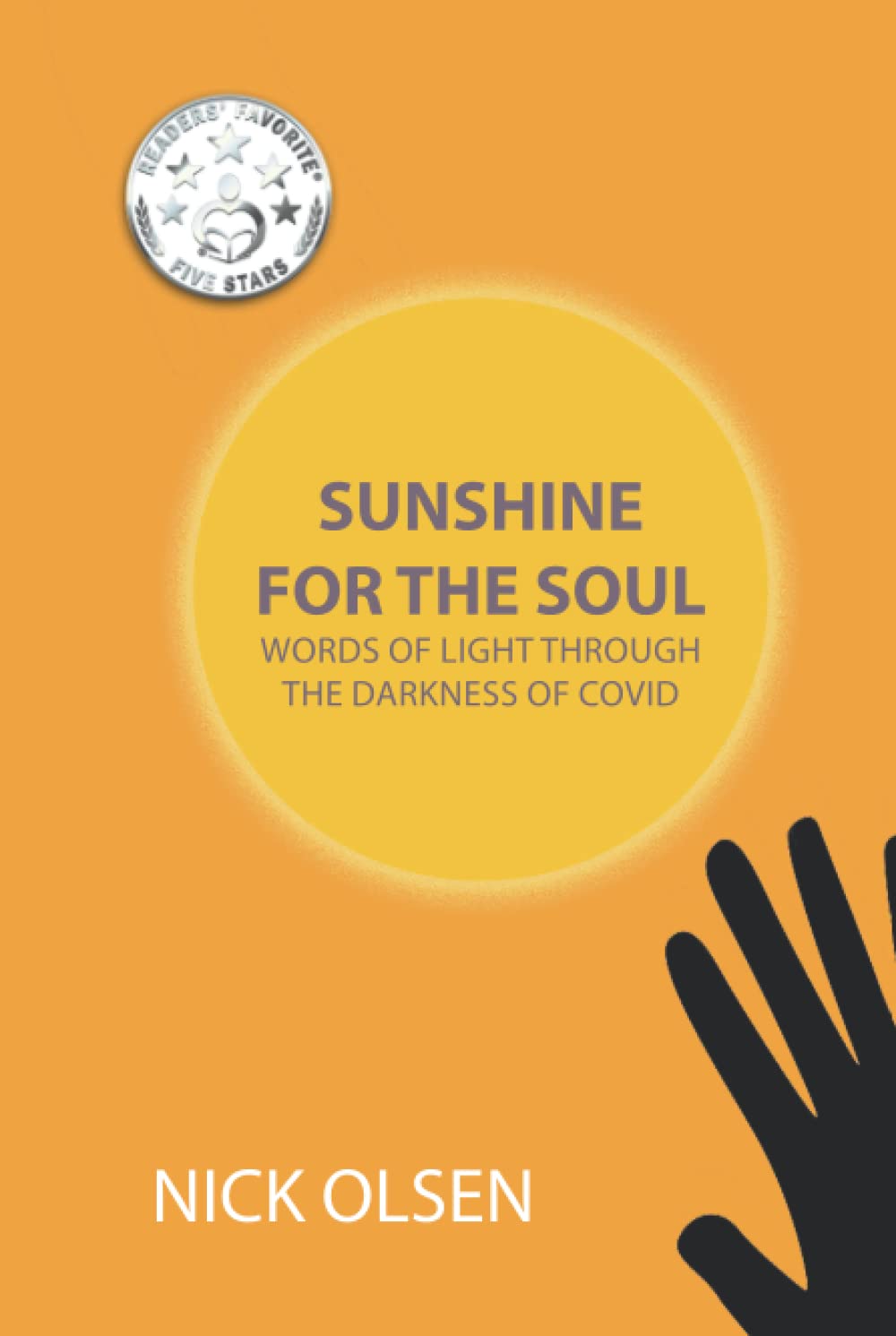 Sunshine for the Soul: Words of Light Through the Darkness of Covid