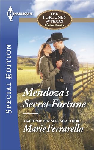Mendoza's Secret Fortune (The Fortunes of Texas: Cowboy Country Book 3)