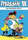  MOSAIK 033 Classic (09/1978): Der geraubte Prinz (MOSAIK – Die Abrafaxe 33)