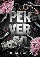 Perverso (Dark romance) (Spanish Edition) 8409828812 Book Cover