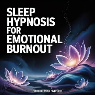 Sleep Hypnosis for Emotional Burnout cover art