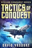 Tactics of Conquest (Stellar Conquest Series Book 3)