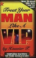 Treat Your Man Like a V.I.P. 0975905007 Book Cover