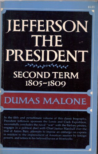 Jefferson the President: Second Term, 1805-1809 [Unknown] B003OLA7NW Book Cover