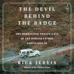 Cover of The Devil Behind the Badge