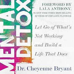Mental Detox Audiolibro Por Dr. Cheyenne Bryant arte de portada