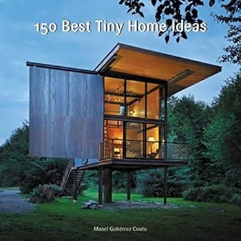 Hardcover 150 Best Tiny Home Ideas Book