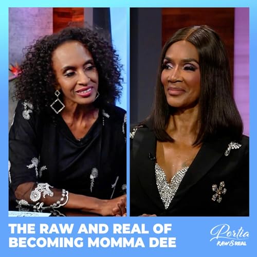 The RAW & REAL of Becoming Momma Dee