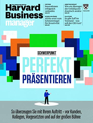 Harvard Business Manager 2/2019: Perfekt Präsentieren