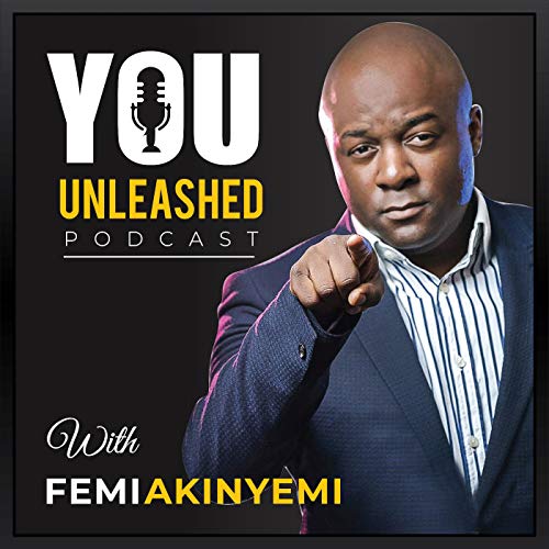 Couverture de You Unleashed with Femi Akinyemi