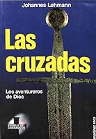 Las Cruzadas (Spanish Edition) 8427013523 Book Cover