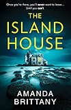 The Island House: An utterly gripping psychological thriller with a breathtaking twist!