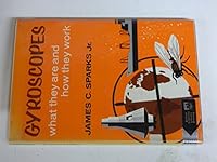 Gyroscopes: What They Are and How They Work B000JE81LC Book Cover