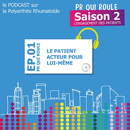 EP1 : Le patient, acteur pour lui-m&ecirc;me