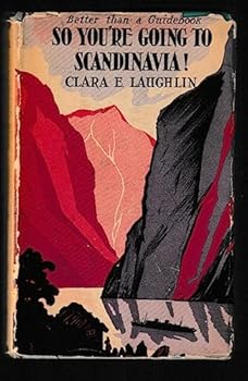 So you're going to Scandinavia!: And if I were going with you these are the things I'd invite you to do,