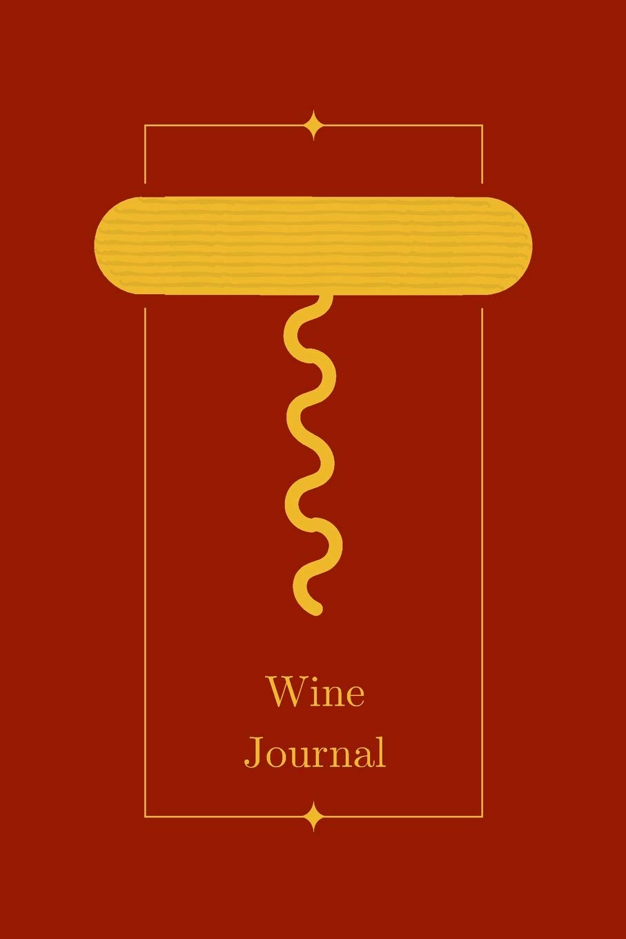 Wine Journal: Wine Tasting Course Companion Pocket Wine Guide Logbook