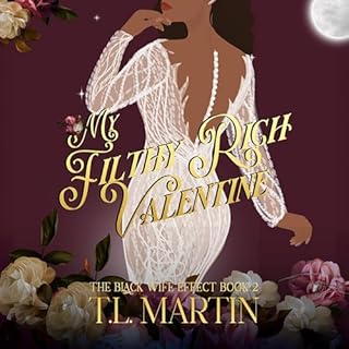 My Filthy Rich Valentine Audiolibro Por T.L. Martin arte de portada