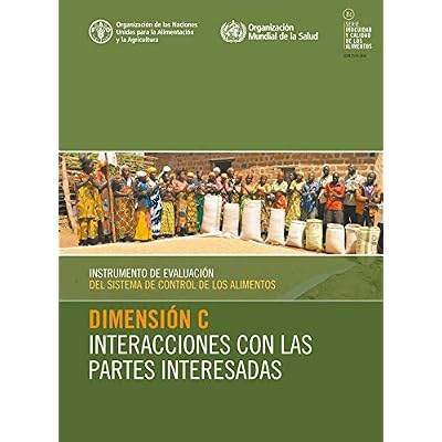 Instrumento de evaluaci&oacute;n del sistema de control de los alimentos: Dimensi&oacute;n C - Interacciones con las partes interesadas