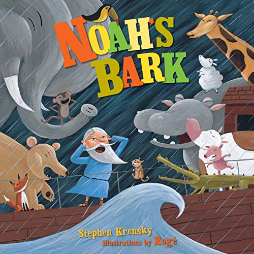 Noah's Bark (By: Stephen Krensky)
