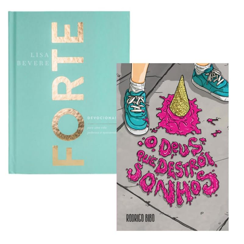 Kit O Deus Que Destrói Sonhos + Forte: Devocionais Para Uma Vida ...