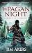 The Pagan Night (Hallowed War)