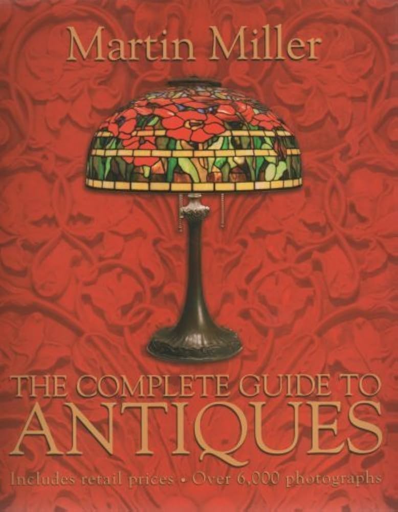 洋書『The Complete Guide to Antiques』 Complete Guide to Antiques: Martin Miller: 9780681453715