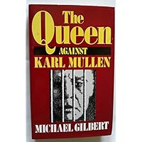 The Queen Against Karl Mullen