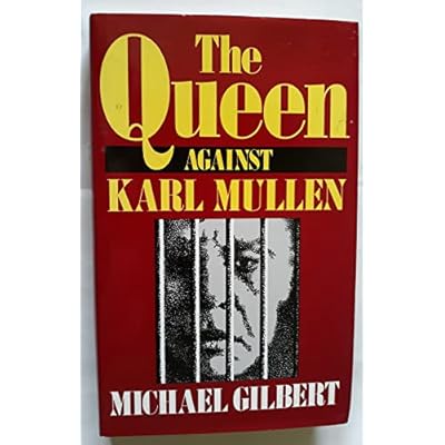 The Queen Against Karl Mullen