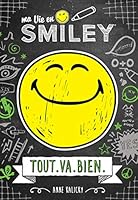 Ma vie en Smiley - Tout.Va.Bien (1) 2821205554 Book Cover