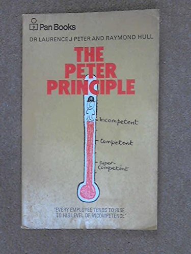 The Peter Principle: Why Things Always Go Wrong