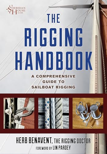 Rigging Handbook: A Comprehensive Guide to Sailboat Rigging (Sheridan House Guides)