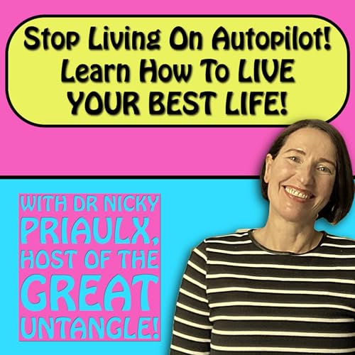 Welcome to The Great Untangle with Dr Nicky Priaulx cover art
