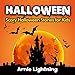 Halloween: Scary Halloween Stories for Kids (Halloween Series Book 3)