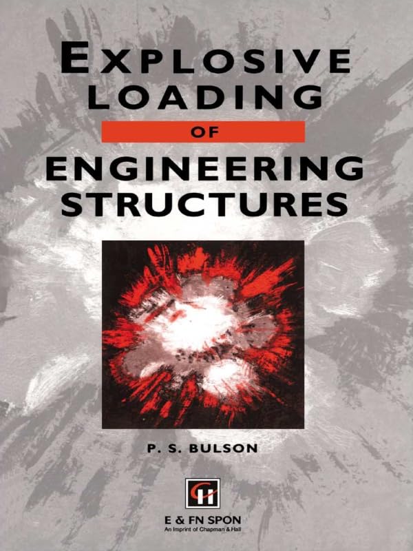 Explosive Loading of Engineering Structures manuel de référence en anglais