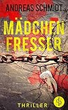 schmidt phantom felgen gutachten  Mädchenfresser (Thriller)