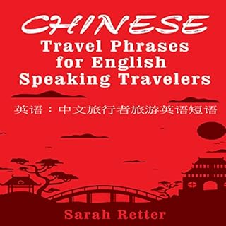 Page de couverture de Chinese Travel Phrases for English Speaking Travelers