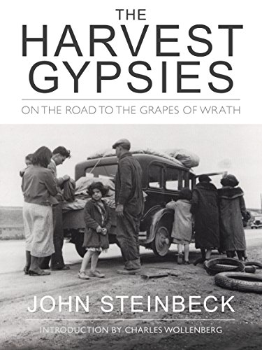The Harvest Gypsies: On the Road to the Grapes of Wrath (English Edition)