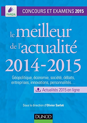 Télécharger Le meilleur de l'actualité 2014-2015 : Concours et examens 2015 (Concours Ecoles de Management) PDF
