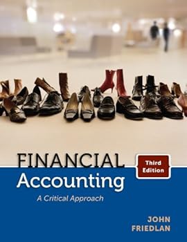 Hardcover Financial Accounting: A Critical Approach, Third CDN Edition Book