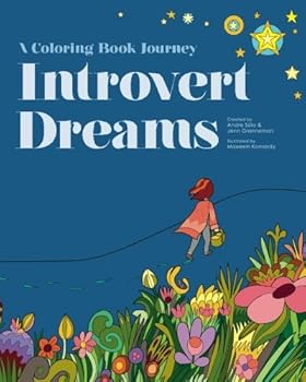 Paperback Introvert Dreams: A Coloring Book Journey Book
