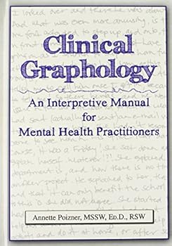 Hardcover Clinical Graphology: An Interpretive Manual for Mental Health Practitioners Book