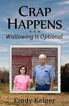 Paperback Crap Happens ... Wallowing Is Optional Book