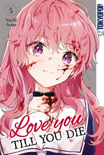 Love you till you die, Band 05 (German Edition)